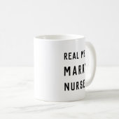 Echte Mannen Marry Nurses  tekst Koffiemok (Voorkant rechts)