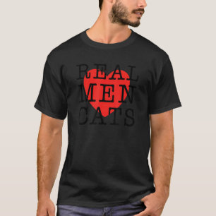 Echte Mannen met liefdeskatten of een kat T-shirt