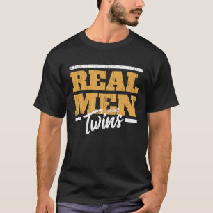 Echte Mannen met twee Mannen tweeling T-shirt