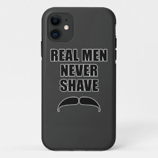 Echte Mannen Nooit hebben gegrepen iPhone 11 Hoesje