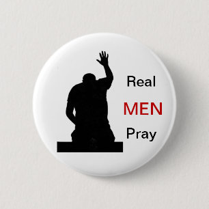 Echte Mannen Pray Ronde Button 5,7 Cm