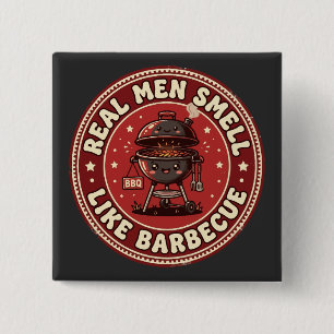 Echte Mannen Ruiken Naar Barbecue Retro Grill Vierkante Button 5,1 Cm