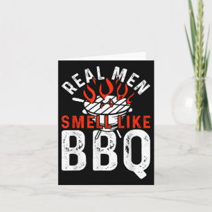 Echte Mannen ruiken naar BBQ Funny BBQ Smoker Barb Kaart