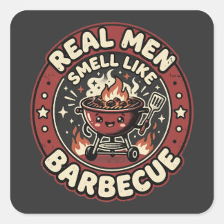 Echte mannen ruiken naar BBQ | Grappig geschenk vo Vierkante Sticker