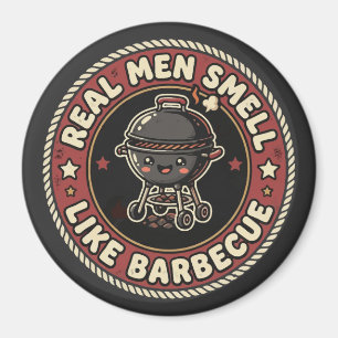 Echte Mannen Ruiken Naar BBQ & Rook Grill Meeste Magneet