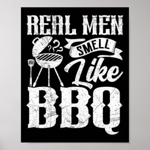 Echte Mannen Ruiken Naar Byrbecue Bbq Roker Byrbec Poster