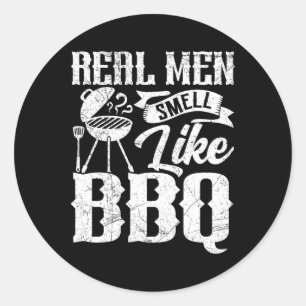 Echte Mannen Ruiken Naar Byrbecue Bbq Smoker Byrbe Ronde Sticker