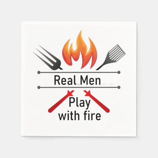 Echte Mannen spelen met Fire Fun BBQ Quote Servet (Voorkant)