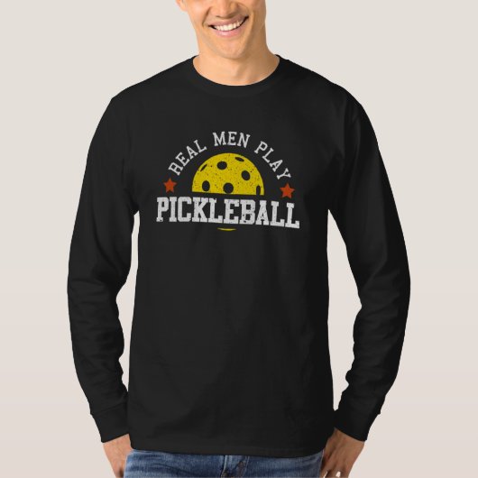 Echte Mannen Spelen Pickleball T-shirt (Voorkant)