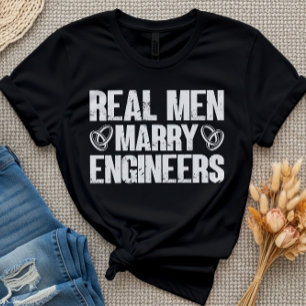 Echte Mannen Trouwen Ingenieurs Grappige Ingenieur T-shirt