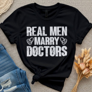 Echte mannen trouwen met doktoren Funny Dokter Waa T-shirt