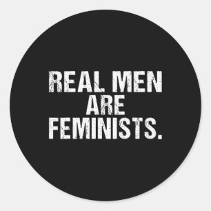 Echte Mannen zijn feministen Ronde Sticker