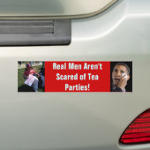Echte Mannen zijn niet bang voor Tea Party Bumpersticker (Op auto)