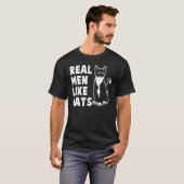 Echte Mannen zoals katten T-shirt (Voorkant volledig)