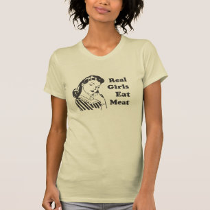 Echte meisjes eten vlees t-shirt