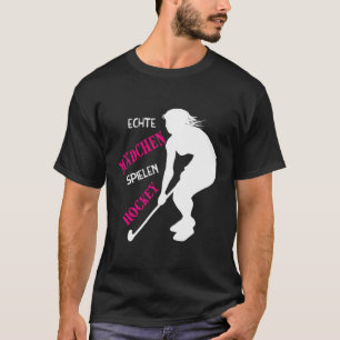 Echte meisjes spelen hockey veld hockey ijshockey t-shirt