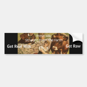 Echte melk krijgen Rauwe bumpersticker