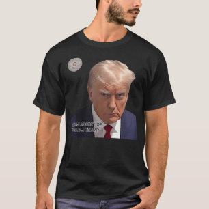 Echte mugshot van Donald J Trump Poster T-shirt