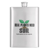 Echte Planten hebben grond nodig Hydroponic is nie Flacon (Voorkant)