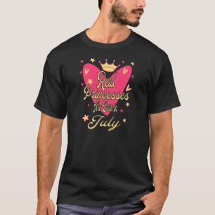 Echte prinsessen geboren in juli Verjaardag 1 T-shirt