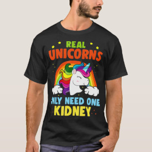 Echte Unicorns hebben slechts één niernierdonor no T-shirt