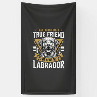 Echte vriend labrador hond spandoek