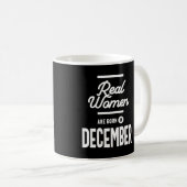 Echte vrouwen geboren in december vrouwen geb. koffiemok (Voorkant rechts)