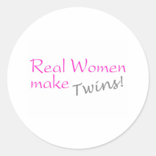 Echte vrouwen maken tweelingen (roze) ronde sticker