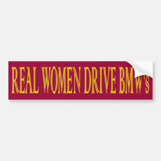 ECHTE VROUWEN RIJDEN BMS'S BUMPERSTICKER