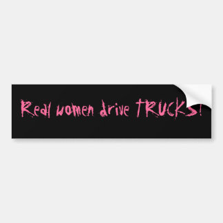 Echte vrouwen rijden met TRUCKS. Bumpersticker
