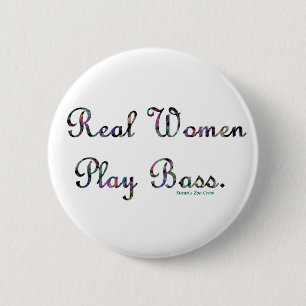 Echte vrouwen spelen een rol ronde button 5,7 cm