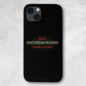 Echte wiskundigen hebben krommen | Funny Wiskunde Case-Mate iPhone Case