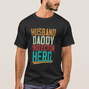 Echtgenoot Daddy Beschermer Held - Trots op Vader T-shirt