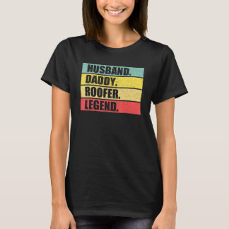 Echtgenoot Pa Roofer Quote Dakbedekking Vaders D T-shirt