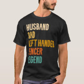 Echtgenoot vader links handbediende Fencer Legend  T-shirt (Voorkant)