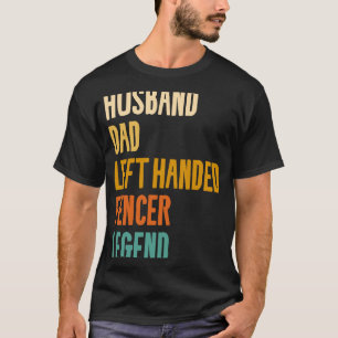 Echtgenoot vader links handbediende Fencer Legend  T-shirt