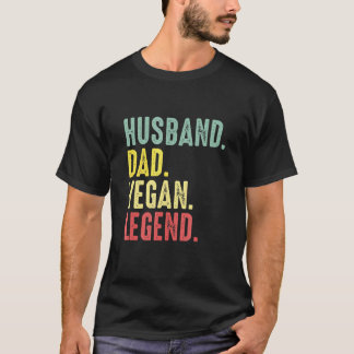 Echtgenoot Vader Vegan Legende Beste Vader Papa Hu T-shirt