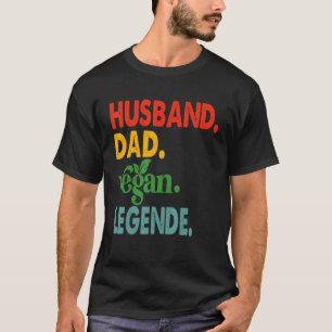 Echtgenoot Vader Vegan Legende Veganisme Vegetaris T-shirt