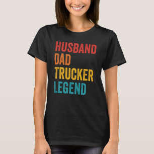 Echtgenoot Vader Vrachtwagenlegende Vrachtwagench T-shirt