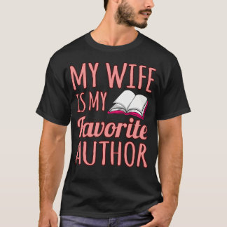 Echtgenote Auteur Schrijver Roman Mysterie Fantasi T-shirt
