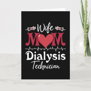 Echtgenote mam Dialysis Technicien Nurse Tech Neph Kaart