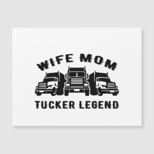 Echtgenote mam Trucker Legend Quotes