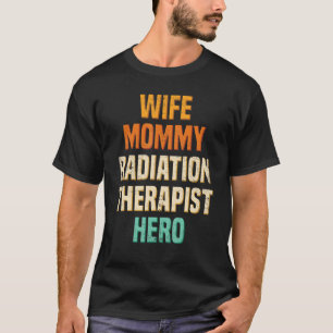 Echtgenote mammie radiografie Therapist T-shirt