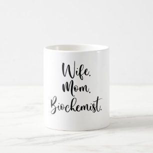 Echtgenote. Moeder. Biochemicus. Koffiemok