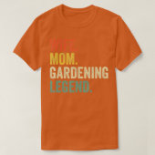 Echtgenote moeder Gardening Legend Funny Gardener T-shirt (Design voorkant)