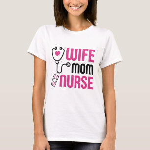 Echtgenote Moeder Verpleegster T-shirt
