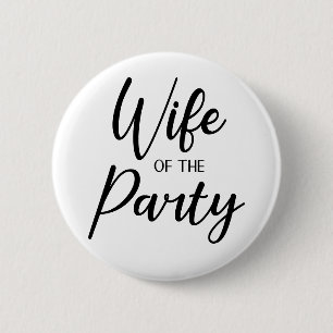 Echtgenote van de partij Wifelorette Ronde Button 5,7 Cm