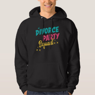 Echtscheiding Partij Squad Ex Man Ex Vrouw Net Sch Hoodie