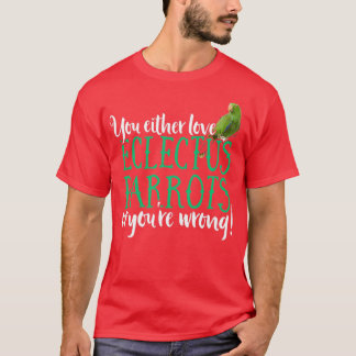 Eclectus Ekkie Eclectus Parrot Parrot T-shirt
