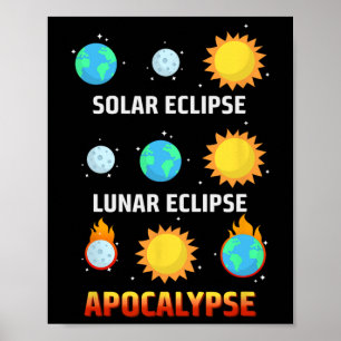 Eclipse Maansverduistering Apocalypse Grappige Ecl Poster